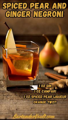 an advertisement for a spiced pear and ginger negroi cocktail with cinnamon sticks, orange peel