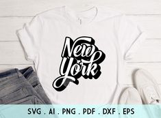 new york t - shirt svg, png, dxf eps example