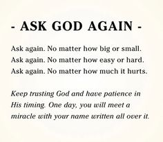 a poem written in black and white with the words ask god again on top of it