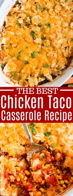 the best chicken taco casserole recipe