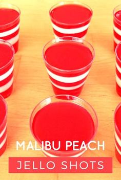 red and white striped cups filled with liquid on top of a wooden table next to the words mallibupeach jello shots