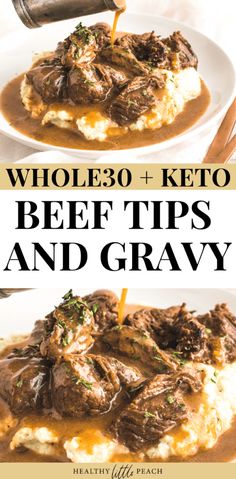 the book cover for whole 30 keto beef tips and gravy with an image of