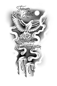 a black and white drawing of a bird with the words forever my heart gone but never forgotten