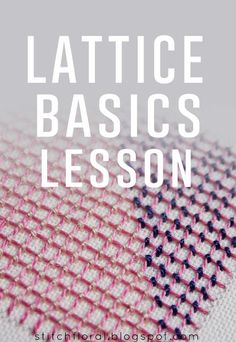 the lattice basics lesson for beginners is shown in pink, blue and white colors