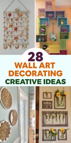 several different pictures with the words 28 wall art decorating creative ideas