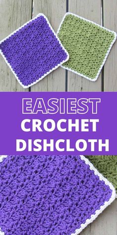 crochet dishcloth with the words easyest crochet dishcloth