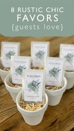 four small white bowls filled with food on top of a wooden table and text overlay that says 8 rustic chic favors guests love