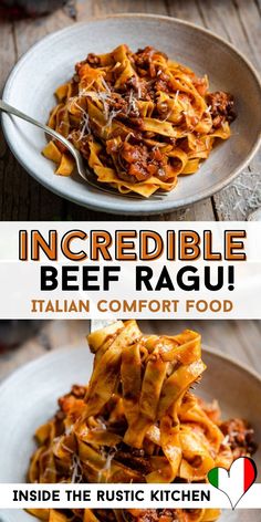 two plates with different types of pasta on them and the words incredible beef ragu in italian comfort food