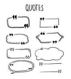 hand drawn speech bubbles with the words quotes