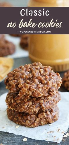 three cookies stacked on top of each other with the words classic no bake cookies