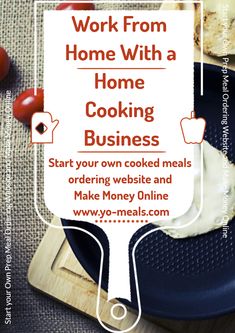 a blue plate with food on it and the words work from home with a cooking business