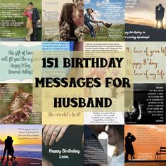 a collage of images with the words, birthday messages for his and her husband