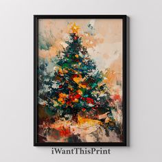 a painting on a wall with the words i want this print above it, and an image of a christmas tree