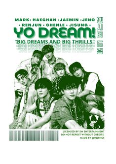 the poster for yo dream's big dreams and big thrills, which features an image of young men