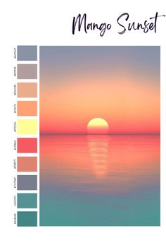 an image of the sun setting over water with color swatches on it and text that reads mango sunset