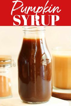 homemade pumpkin syrup in a glass jar with text overlay