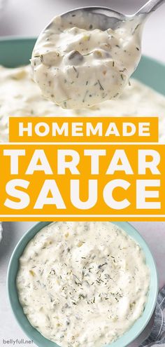 homemade tartar sauce in a blue bowl with a spoon over it and the words homemade tartar sauce above