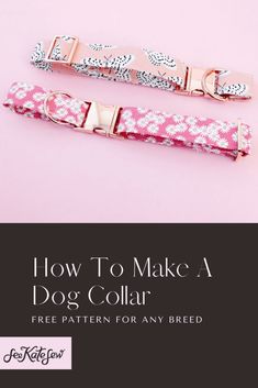 how to make a dog collar free pattern for any breed