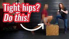 a man sitting on top of a piece of wood with the words tight hips? do this