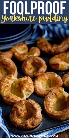 some food is sitting on a pan with the title text overlay reads fool proof yorkshire pudding