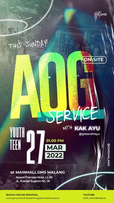 the flyer for aog's youth service with an image of a man in neon colors