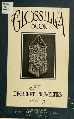 an old book with crochet motifs and the title'glosstilla book '