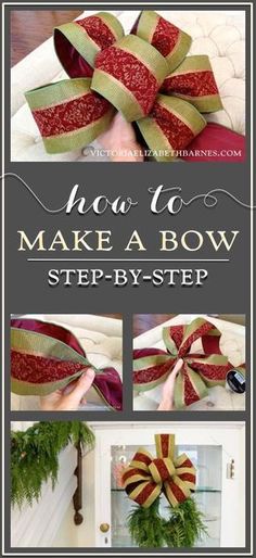 how to make a bow step - by - step instructions for christmas wreaths and bows