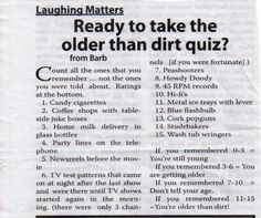 a newspaper article with instructions on how to use the older than dirt quiz?