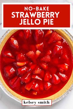 no - bake strawberry jello pie with text overlay