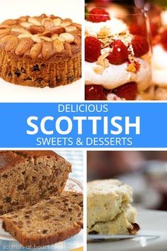 various pictures of scottish sweets and desserts with the title delicious scottish sweets and desserts