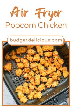 air fryer popcorn chicken is being cooked in an air fryer