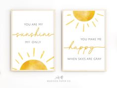 two cards with the words you are my sunshine and i'm only happy