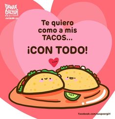 two tacos are on top of a plate with the words i love you in spanish