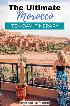 the ultimate morocco ten day itinerary