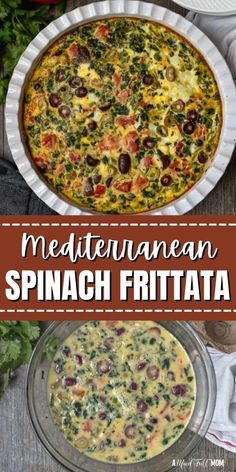 two different types of pizzas with the words mediterranean spinach frittata