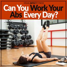 a woman doing exercises on a mat with the words can you work your abs every day?