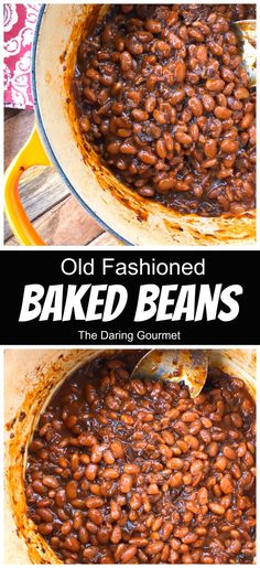 baked beans in a pot with the words old fashioned baked beans on top and bottom