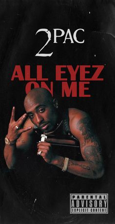 the album cover for 2pac's all eyez on me is shown in black