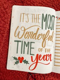 an open notebook with the words it's the most wonderful time of the year