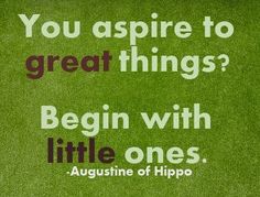 an advertisement with the words you aspire to great things? begin with little ones