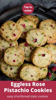 eggless rose pistachio cookies in a cast iron skillet with text overlay