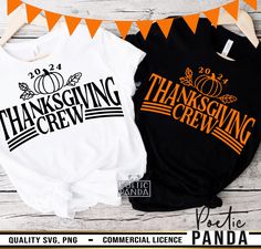 two thanksgiving t - shirts with the words thanksgiving crew on them and an orange bunting banner