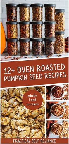 pumpkin seed recipe with text overlay that reads, 12 + oven roasted pumpkin seed recipes