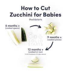 how to cut zucchini for babies with instructions and pictures on the bottom side