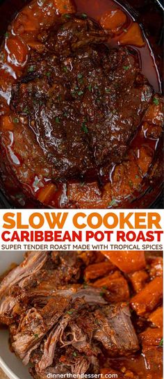 slow cooker carib bean pot roast recipe with carrots and beef in the crockpot