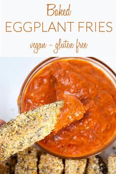 baked eggplant fries with vegan gluten free sauce in a glass bowl