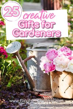 a garden with flowers and gardening tools on the ground next to a sign that says 25 creative gifts for gardeners