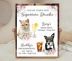 there is a sign that says please enjoy our signature drinks with cats and dogs on it