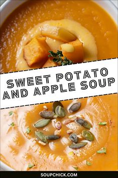 sweet potato and apple soup in a white bowl with text overlay that reads, sweet potato and apple soup