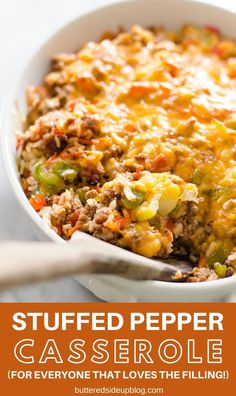 stuffed pepper casserole in a white dish with text overlay that reads, stuffed pepper casserole for everyone that loves the filling